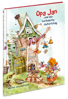 Opa Jan und der turbulente Geburtstag - Marius van Dokkum