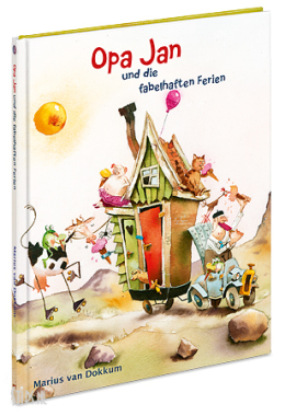 Opa Jan und die fabelhaften Ferien - Marius van Dokkum
